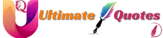Ultimate Quotes